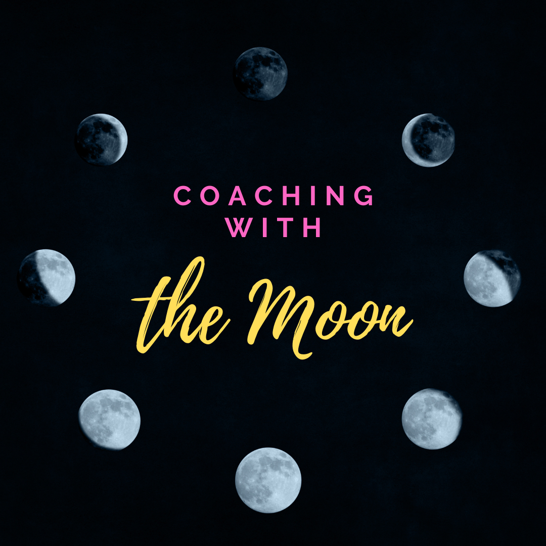 Coaching with the moon